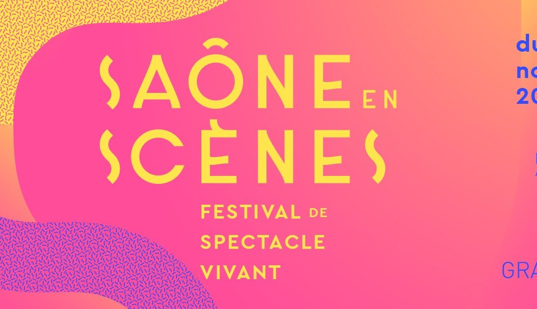 Festival Saône en Scènes 2022 : retrouvez toute la programmation !