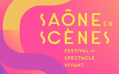 Festival Saône en Scènes 2022 : retrouvez toute la programmation !