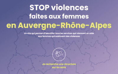 Lancement du site « STOP violences faites aux femmes en Auvergne-Rhône-Alpes »
